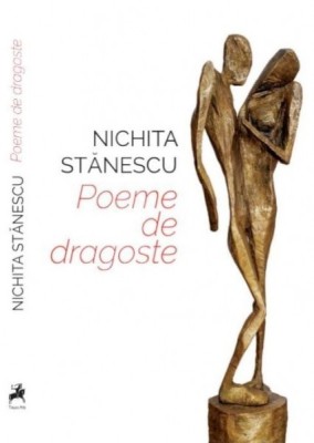 Poeme de dragoste - Nichita Stanescu foto