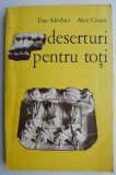 Deserturi pentru toti - Dan Sdrobici, Alex. Cioara - Carte de bucate