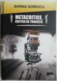 Metacritice. Critica de tranzitie &ndash; Sorina Sorescu