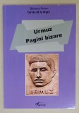 URMUZ , PAGINI BIZARE , ANII &#039;2000