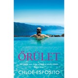 Őr&uuml;let - Chloe Esposito