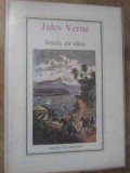 Insula cu Elice - Jules Verne, Editura Ion Creanga, 1978, Carte Copii, Povesti, Cartonata, 278 Pagini