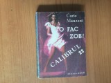 E2 O fac zob , calibrul 22 - CARLO MANZONI