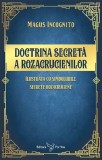 Doctrina secreta a rozacrucienilor - Magus Incognito - Editura ForYou