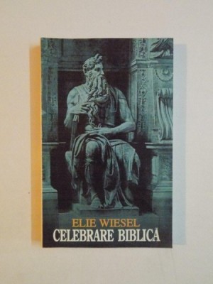 CELEBRARE BIBLICA de ELIE WIESEL 1998 foto