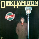 Vinil Dirk Hamilton &lrm;&ndash; Alias I (M) NOU ! SIGILAT !, Rock