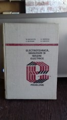 ELECTROTEHNICA, MASURARI SI MASINI ELECTRICE - B. RADOVICI