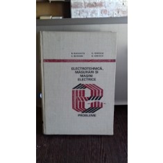 ELECTROTEHNICA, MASURARI SI MASINI ELECTRICE - B. RADOVICI