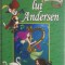 Hans Christian Andersen - Povestile lui Andersen