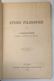 STUDII FILOSOFICE , VOLUMUL I de C. RADULESCU - MOTRU , 1907
