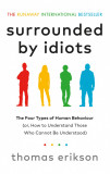 Surrounded by Idiots | Thomas Erikson, 2014