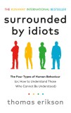 Surrounded by Idiots | Thomas Erikson, 2014, Ebury Publishing