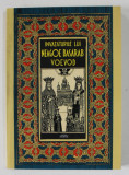 INVATATURILE BUNULUI SI CREDINCIOSULUI DOMN AL TARII ROMANESTI NEAGOE BASARAB VOEVOD CATRE FIUL SAU TEODOSIE VOEVODA *EDITIE ANASTATICA