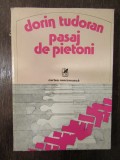 Dorin Tudoran - Pasaj de pietoni ( ilustrații de Vasile Olac)