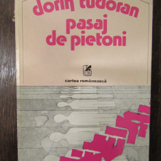 Dorin Tudoran - Pasaj de pietoni ( ilustrații de Vasile Olac)