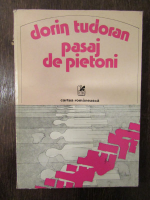 Dorin Tudoran - Pasaj de pietoni ( ilustrații de Vasile Olac) foto