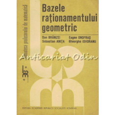 Bazele Rationamentului Geometric - Dan Branzei, Sebastian Anita