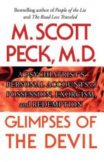Glimpses of the Devil: A Psychiatrist&amp;#039;s Personal Accounts of Possession, foto
