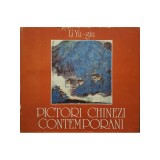 Li Yu-Giu - Pictori chinezi contemporani (Editia: 1987)