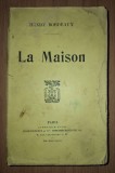 Henry Bordeaux - La Maison, Librairie Plon Paris, carte veche interbelică, bibliofilie