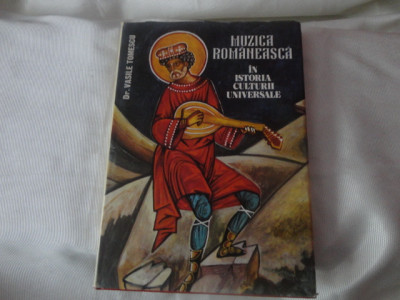 Muzica romaneasca in istoria culturii universale-Dr. Vasile Tomescu foto