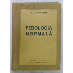 FIZIOLOGIA NORMALA de A .A. MARKOSIAN , 1954