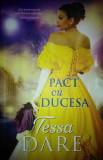 Pact cu ducesa, Tessa Dare