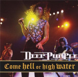 Come Hell Or High Water Live | Deep Purple, Rock, rca records