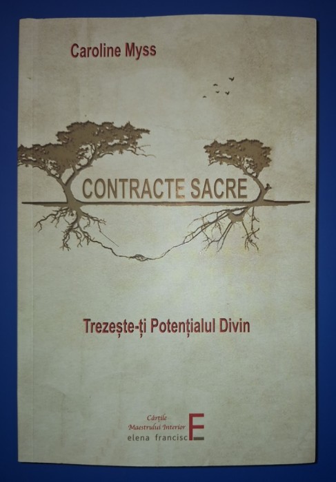 Caroline Myss - Contracte sacre