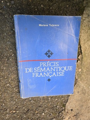 Pr&amp;eacute;cis de s&amp;eacute;mantique fran&amp;ccedil;aise - Mariana Tuțescu foto