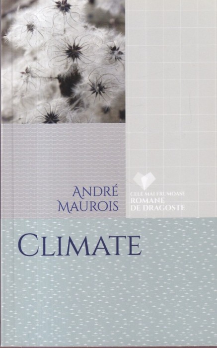 Andre Maurois - Climate