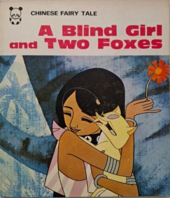A Blind Girl and Two Foxes. Adapted and illustrated by Mei Ying foto