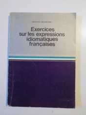EXERCICES SUR LES EXPRESSIONS IDIOMATIQUES FRANCAISES de ARISTITA NEGREANU , 1979 foto