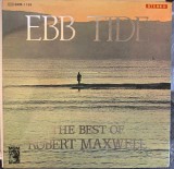 Vinil LP # &quot;Japan Press&quot; Robert Maxwell &lrm;&ndash; Ebb Tide, The Best Of Robert Maxwell (G+)