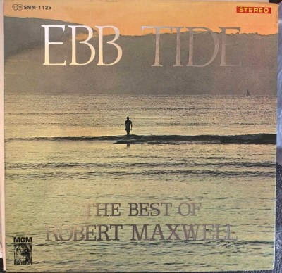 Vinil LP # &amp;quot;Japan Press&amp;quot; Robert Maxwell &amp;lrm;&amp;ndash; Ebb Tide, The Best Of Robert Maxwell (G+) foto