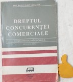 Dreptul concurentei comerciale Concurenta patologica Octavian Capatina