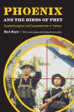 Phoenix and the Birds of Prey: Counterinsurgency and Counterterrorism in Vietnam