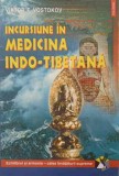 INCURSIUNE IN MEDICINA INDO-TIBETANA-VIKTOR F. VOSTOKOV-271230
