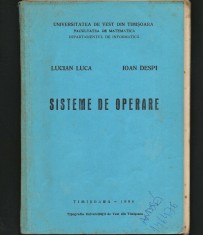 SISTEME DE OPERARE - LUCIAN LUCA, IOAN DESPI - INFORMATICĂ UVT TIMIȘOARA, 1994