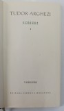 TUDOR ARGHEZI - SCRIERI , VOLUMUL I - VERSURI , 1962