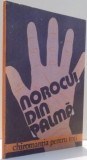 NOROCUL DIN PALMA , CHIROMANTIA PENTRU TOTI , 1990