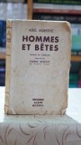 Carte "Hommes et betes" (1937) Axel Munthe - Literatura straina, Editura Albin Michel, Coperta brosata, Stare buna