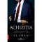 Achizitia (Vol.2 Din Seria Clubul Miles High), T L Swan - Editura Leda Bazaar