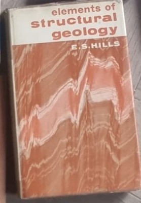 E. Sherbon Hills - Elements of Structural Geology foto