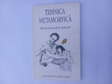 SAINT-PIERRE/SHAPIRO-TEHNICA METAMORFICĂ-METODĂ UNIVERSALĂ DE VINDECARE