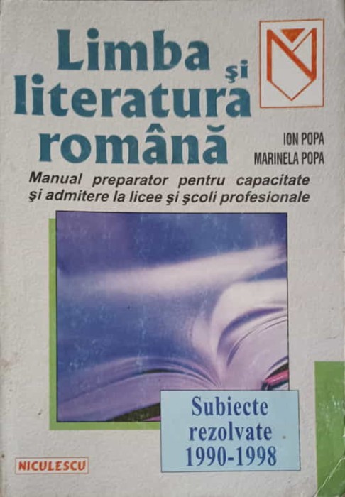 LIMBA SI LITERATURA ROMANA. MANUAL PREPARATOR PENTRU CAPACITATE SI ADMITERE IN LICEE SI SCOLI PROFESIONALE--261583