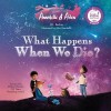 Annabelle &amp; Aiden: What Happens When We Die?