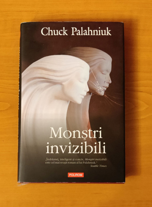 Chuck Palahniuk - Monștri invizibili
