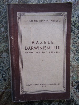 BAZELE DARWINISMULUI. MANUAL PENTRU CLASA A IX-A-M.I. MELNICOV, A.A. SIBANOV foto