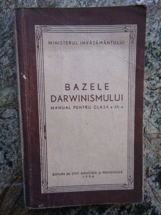 BAZELE DARWINISMULUI. MANUAL PENTRU CLASA A IX-A-M.I. MELNICOV, A.A. SIBANOV